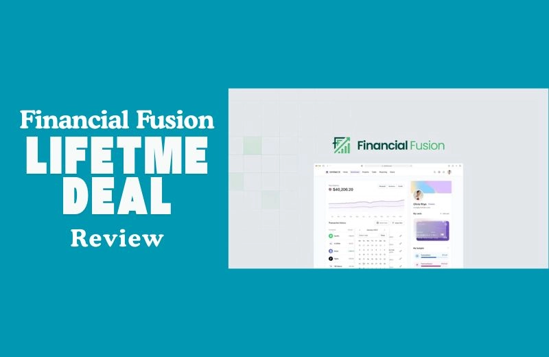 Financial Fusion Lifetime Deal Review
