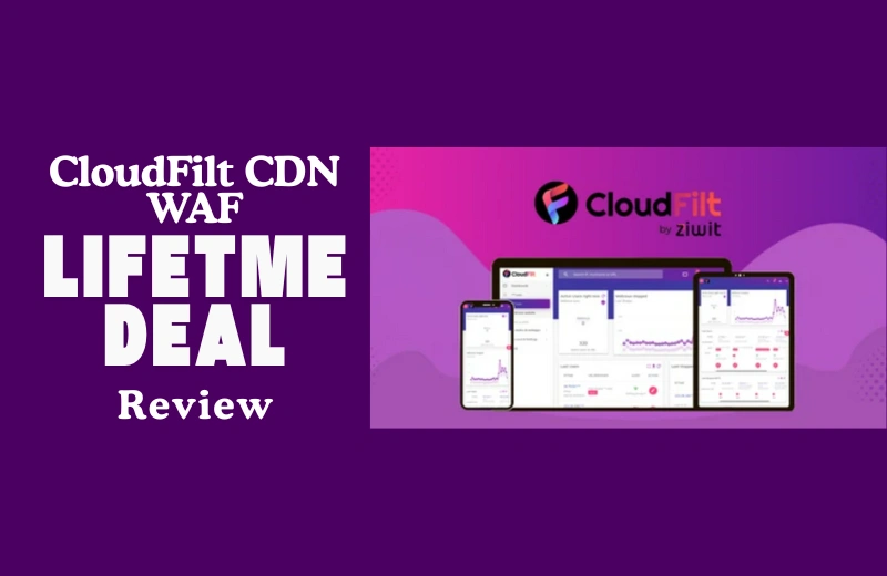 CloudFilt CDN WAF Lifetime Deal Review