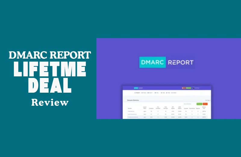 DMARC REPORT Lifetime Deal Review