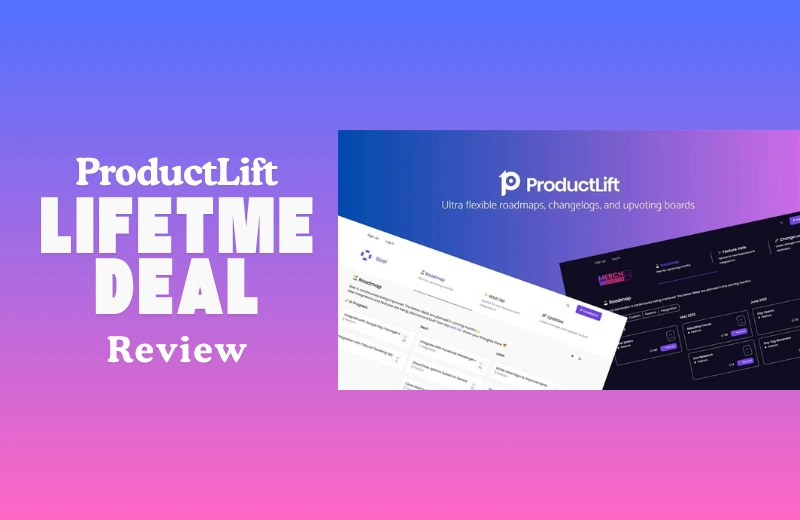 ProductLift Lifetime Deal Review