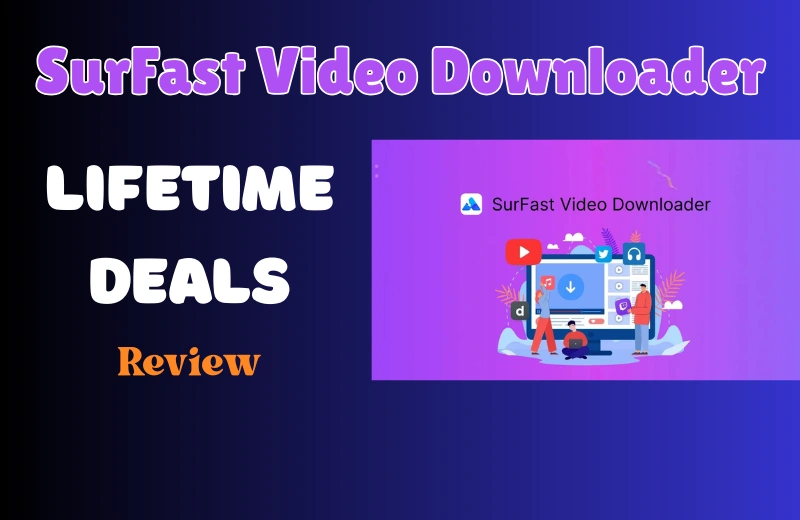 SurFast Video Downloader Review
